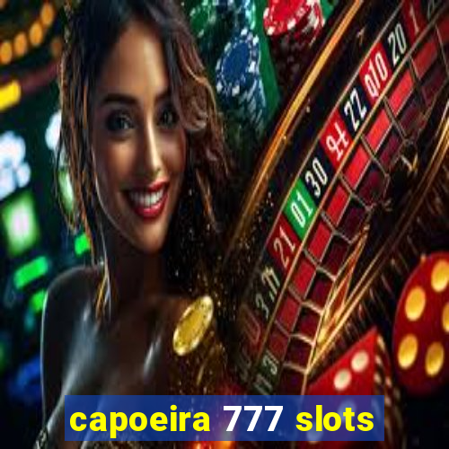 capoeira 777 slots