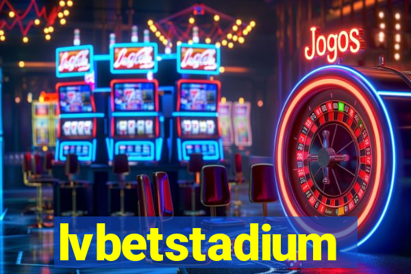 lvbetstadium