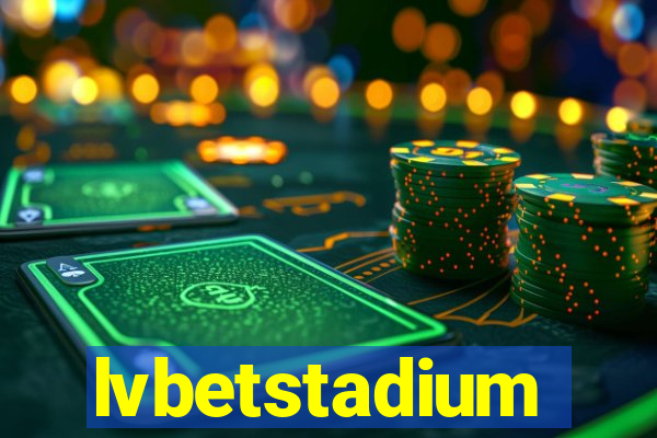lvbetstadium