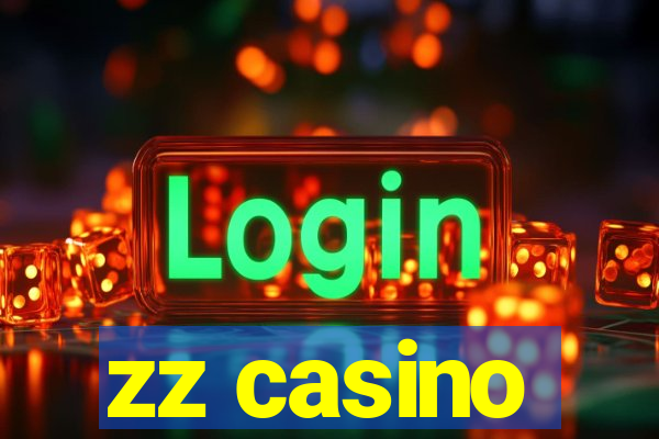 zz casino