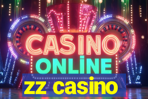 zz casino
