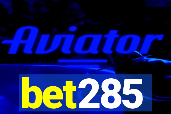 bet285