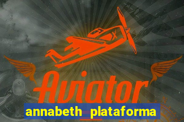annabeth plataforma de jogos