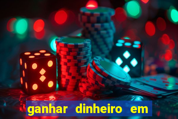 ganhar dinheiro em dolar jogando