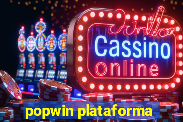 popwin plataforma
