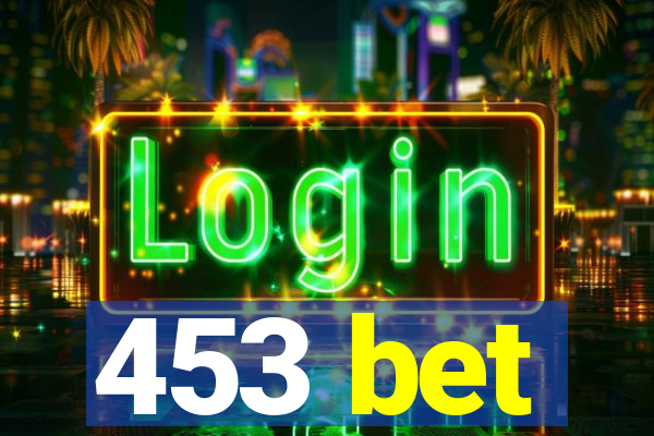 453 bet