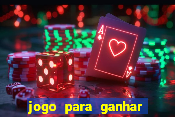 jogo para ganhar dinheiro sem pagar
