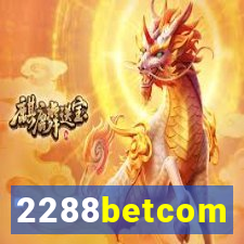2288betcom