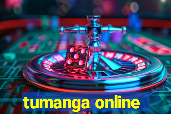 tumanga online