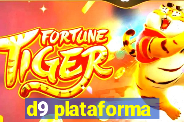 d9 plataforma