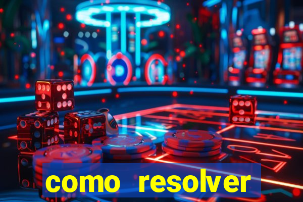 como resolver reclamado apenas por dispositivo registrado
