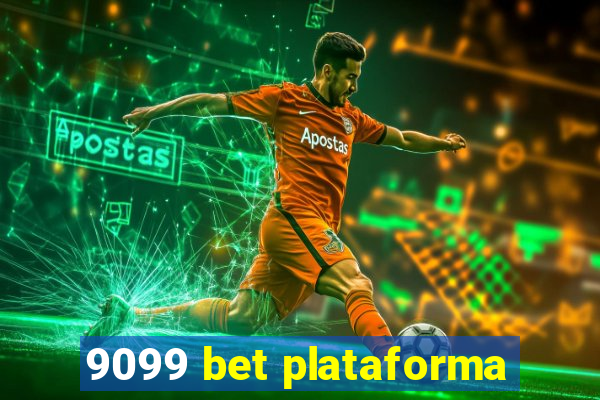 9099 bet plataforma