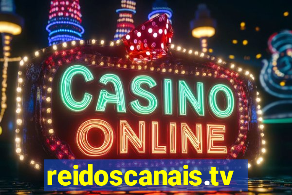 reidoscanais.tv