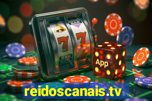 reidoscanais.tv