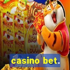casino bet.