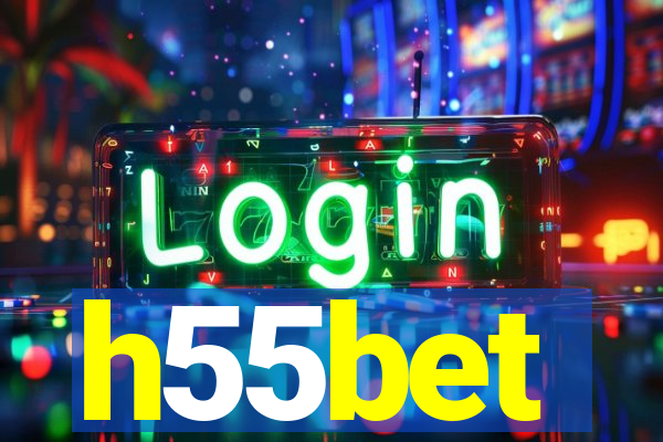 h55bet