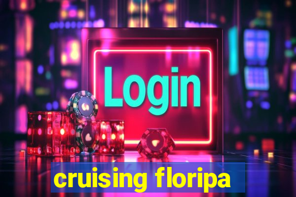 cruising floripa