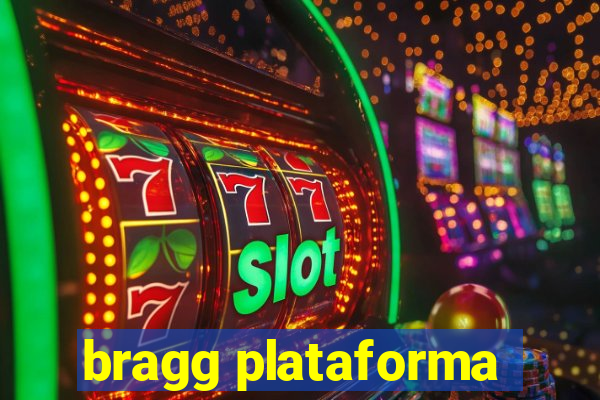 bragg plataforma