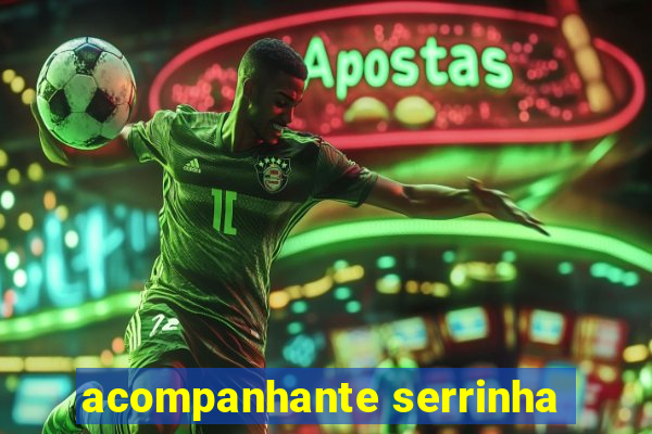 acompanhante serrinha