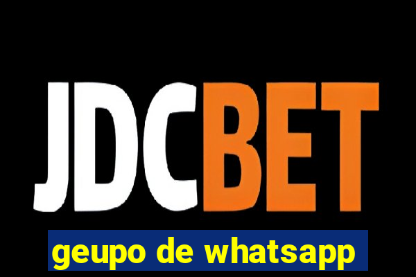 geupo de whatsapp