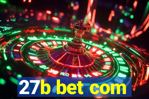 27b bet com