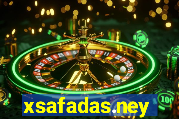 xsafadas.ney