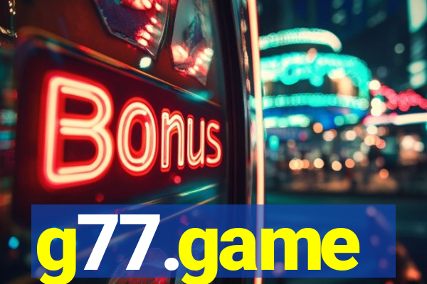 g77.game