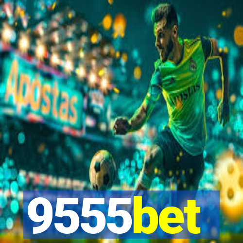 9555bet