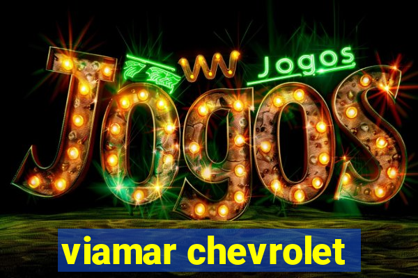 viamar chevrolet