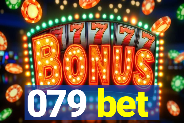 079 bet