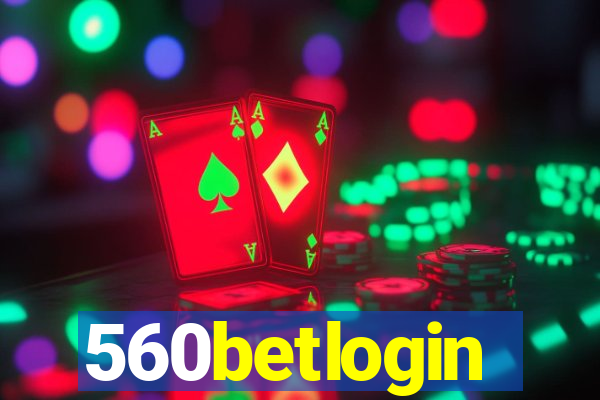 560betlogin