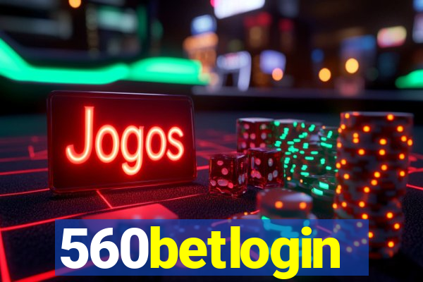560betlogin