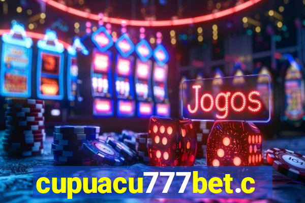 cupuacu777bet.com