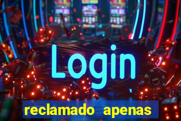 reclamado apenas por dispositivo registrado