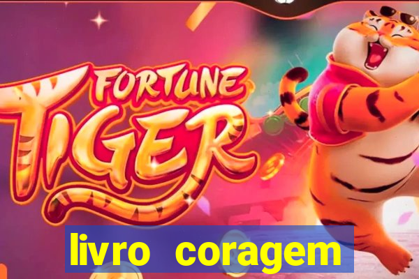 livro coragem desbravadores pdf