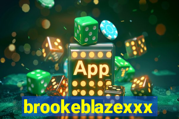 brookeblazexxx