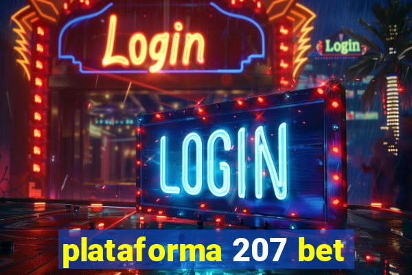 plataforma 207 bet