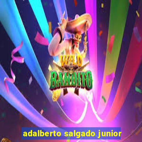 adalberto salgado junior