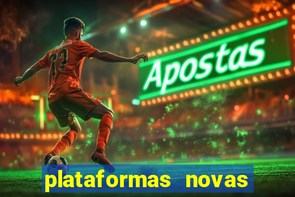 plataformas novas fortune tiger
