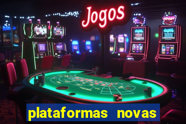 plataformas novas fortune tiger
