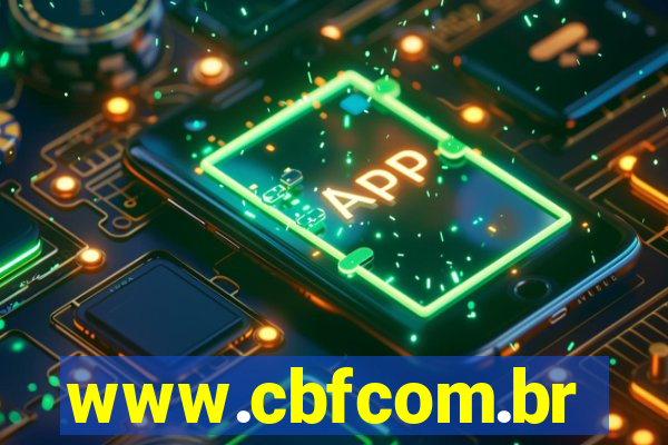 www.cbfcom.br