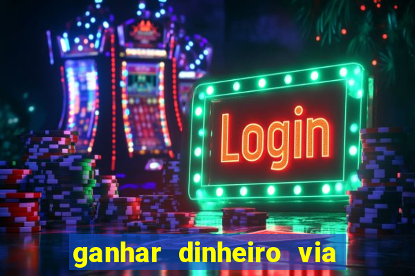 ganhar dinheiro via pix jogando