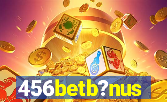 456betb?nus