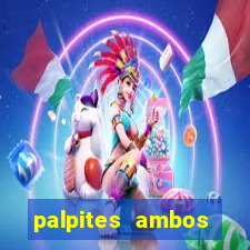 palpites ambos marcam hoje