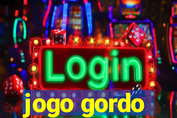 jogo gordo