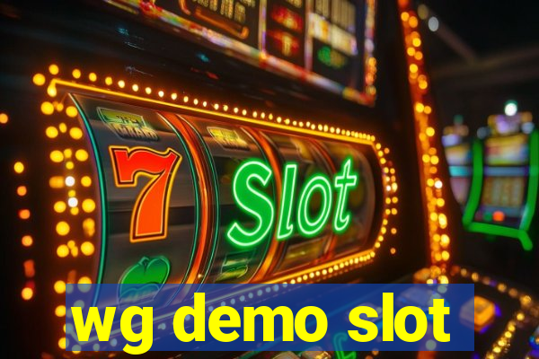 wg demo slot