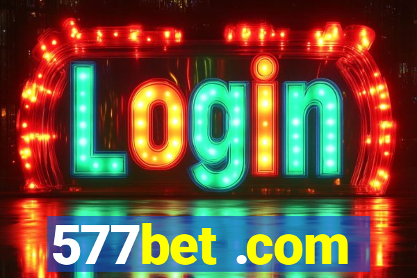 577bet .com