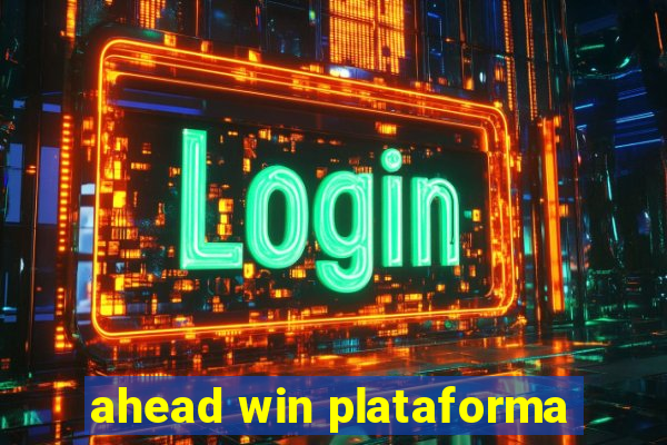ahead win plataforma