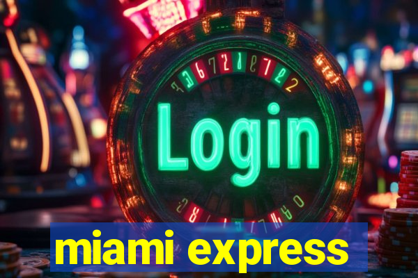 miami express