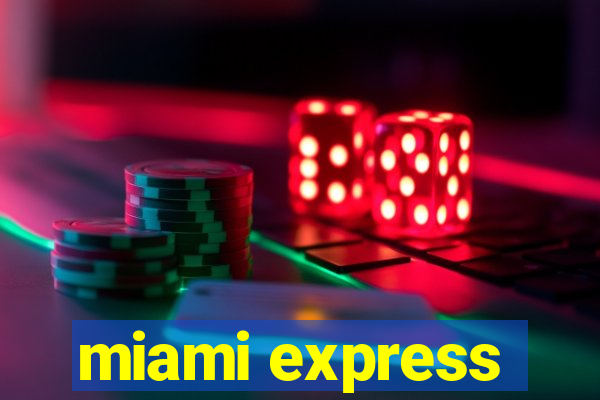 miami express